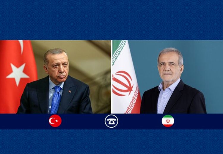 پزشکیان و اردوغان در تماس تلفنی با هم چه گفتند؟