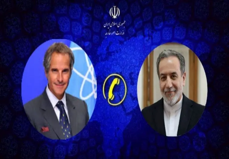 گفتگوی تلفنی عراقچی با گروسی