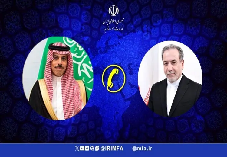 عراقچی در گفتگو با همتای سعودی‌اش چه گفت؟