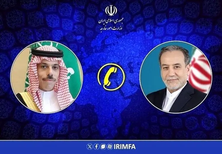 عراقچی در تماس با وزیر خارجه عربستان چه گفت؟