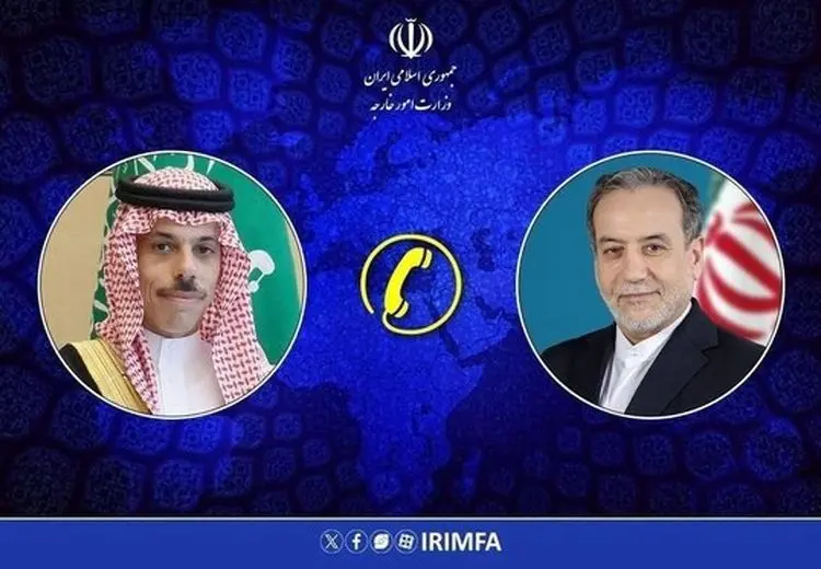 عراقچی در تماس با وزیر خارجه عربستان چه گفت؟